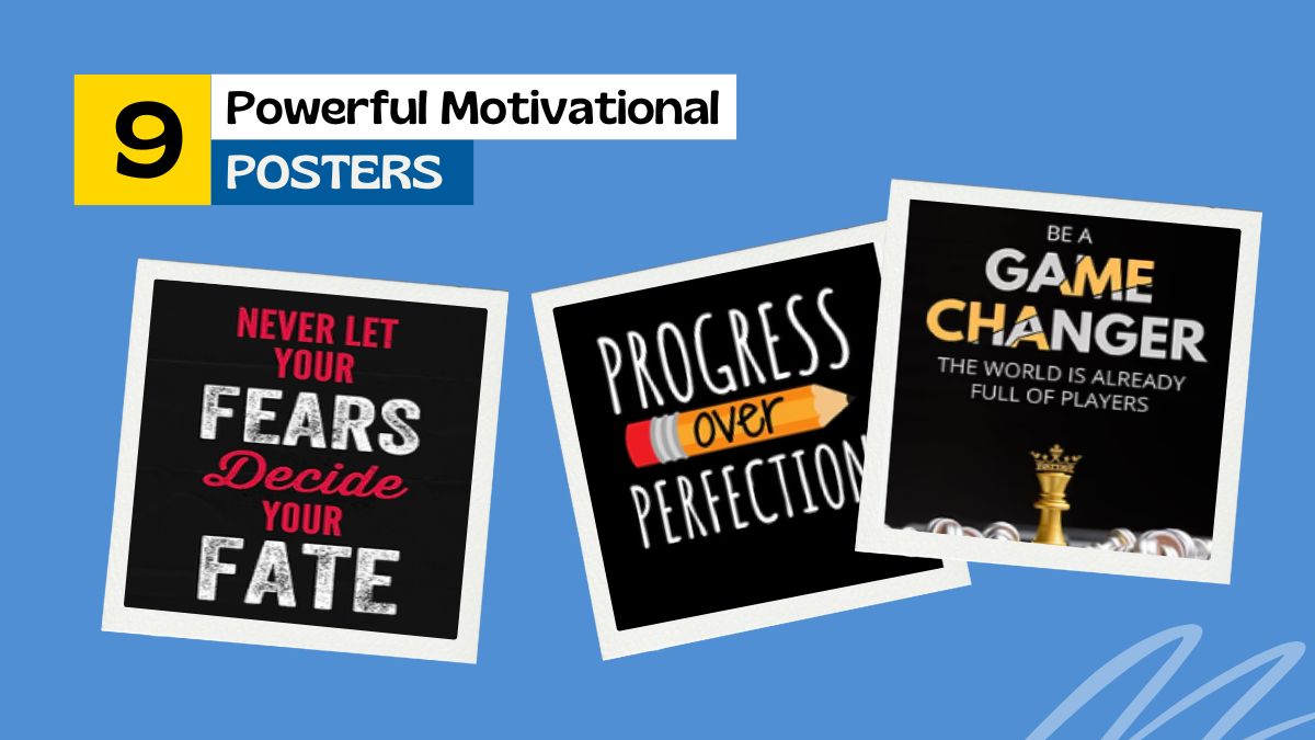 9 Powerful Motivational Posters to Inspire Your Daily Hustle
