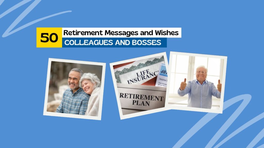 50 Best Retirement Messages and Wishes for Colleagues and Bosses