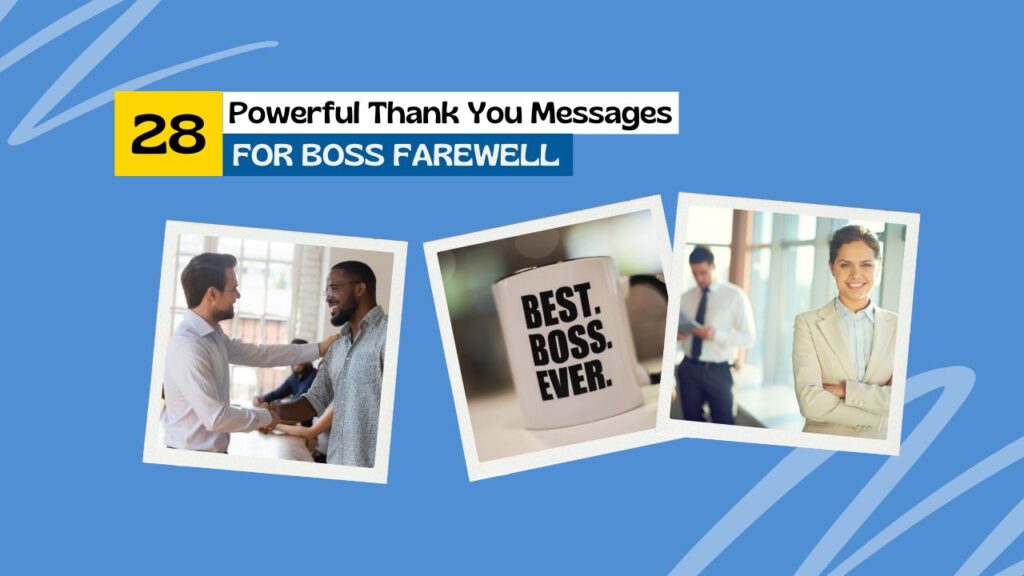 Heartfelt Thank You Messages for Boss Farewell (28 Ideas)
